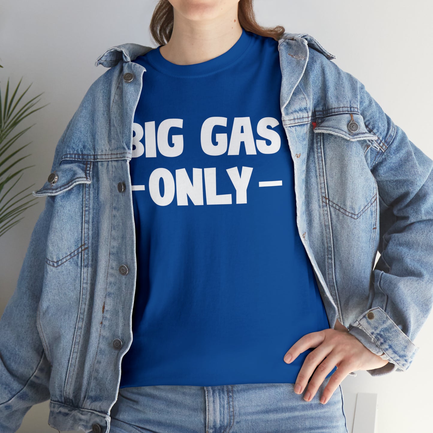 Big Gas Only Tee