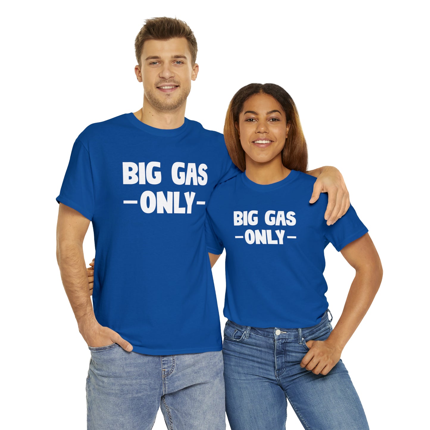 Big Gas Only Tee