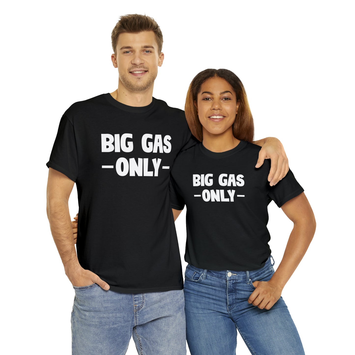 Big Gas Only Tee